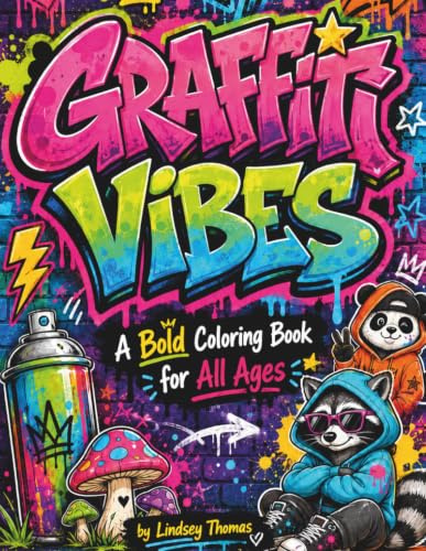 Graffiti Vibes: A Bold Coloring Book for All Ages