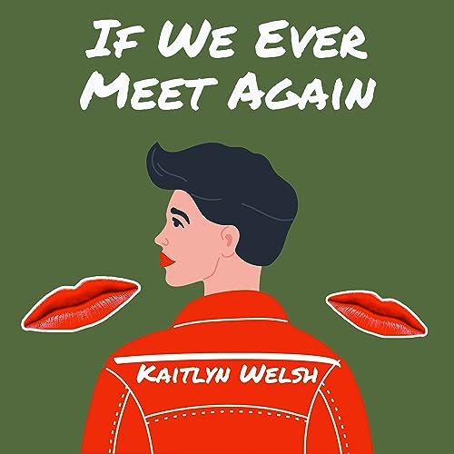 If We Ever Meet Again