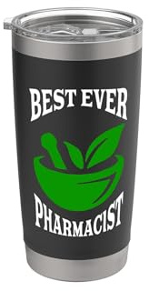 Design divertente con scritta «Best Ever Pharmacist» per ringraziare la farmacia Bicchiere termico in acciaio inox doppia parete