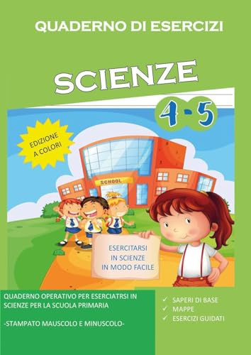 Quaderno di Esercizi di Scienze. Per la Scuola Elementare Vol (4-5)