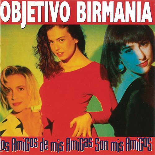 Los Amigos de Mis Amigas Son Mis Amigos (Versión Maxi)