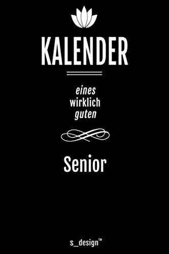 Kalender für Senioren / Senior / Rentner / Rentnerin: Immerwährender Kalender / 365 Tage Tagebuch / Journal [3 Tage pro Seite] für Notizen, Planung / Planungen / Planer, Erinnerungen, Sprüche