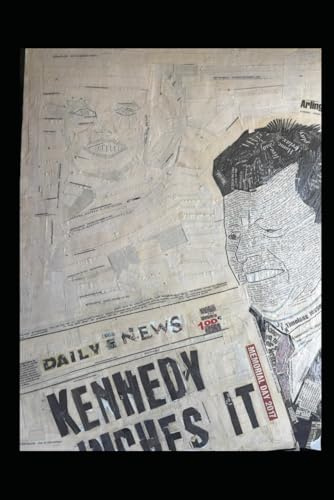 JFK Newspaper Lined Journal: lined pages (Newspaper Collages)