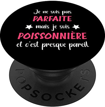 Humour Poissonnerie Métier parfaite poissonnière PopSockets PopGrip Interchangeable