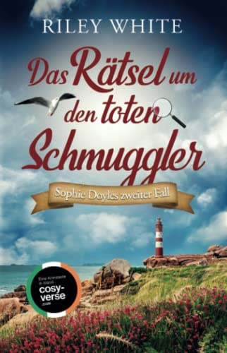 Das Rätsel um den toten Schmuggler | Ein Kriminalroman mit Herz (Eine Cosy Crime Serie in Irland, Band 2)