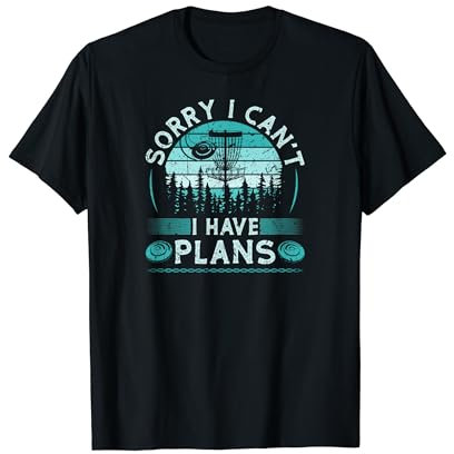 Ich habe Pläne Lustiges Discgolf T-Shirt