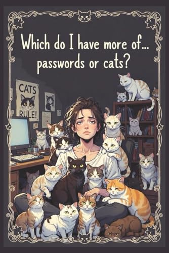 The Cat Lover's Big Book of Passwords (Regular Font): Password Keeper & Log Book for Website Addresses & Login Information Safekeeping | 6 x 9 Matte Cover, 100 Pages
