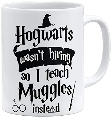 OM3® Hogwarts wasn't hiring so I teach muggles instead Kaffee-Tasse - Keramik Becher - 11oz 325ml - Beidseitig Bedruckt - Weiss