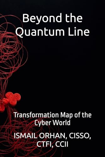 Beyond the Quantum Line: Transformation Map of the Cyber World (Quantum Security Frontiers)