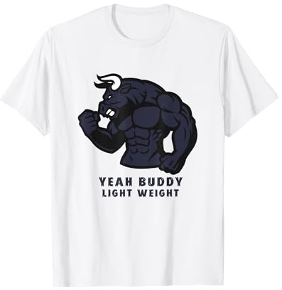 Yeah Buddy - Bodybuilding Weightlifter Fitness Maglietta