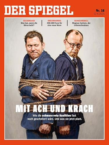 DER SPIEGEL 16/2025 Mit Ach und Krach