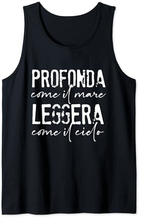 profonda come il mare leggera come il cielo Canotta