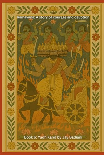 Ramayana: Yudh Kand: The Battle for Dharma: An Illustrated Ramayana Book for Kids | Rama and Ravana, the Great War in Lanka, and the Return Celebrated at Diwali | Ages 4–10: 6