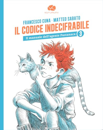 Il codice indecifrabile. Il manuale dell’agente Pastanca (Vol. 3)