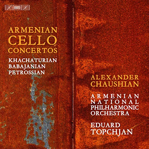 Armenian Cello Concertos – Past Meets Present