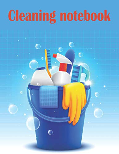 Cleaning notebook: The ideal notebook for monitoring the cleaning of your premises and buildings.