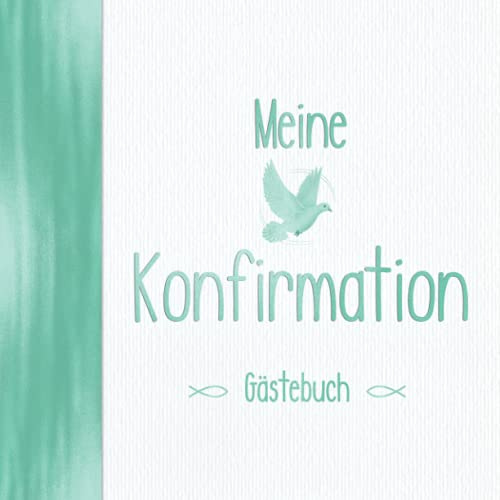 Meine Konfirmation Gästebuch: Vintage Elfenbein & Türkis Neutral mit Fisch, Taube & Kreuz I Geschenkidee & Deko zur Feier für Jungs I Sprüche, Wünsche, Geschenkeliste I Evangelische Konfi