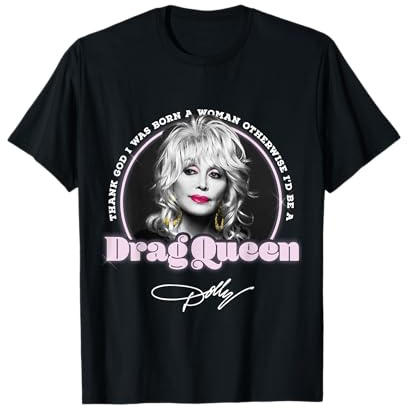 Dolly Parton Drag Queen T-Shirt