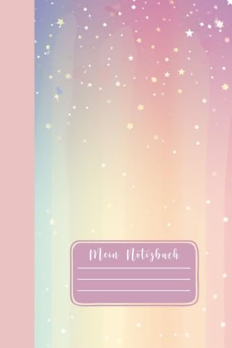 Pastell Notizbuch für Mädchen A5 – Regenbogen & Sterne Design: Süßes linierte Notizheft mit 120 Seiten | Zauberhaftes Geschenk für Schule, Teenager & ... Galaxy Journal für kreative Notizen & Ideen
