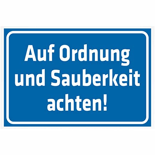 INDIGOS UG - Aluverbundplatte Schilder 3mm - Sicherheit - Auf Ordnung und Sauberkeit achten! - 300x200 mm - Hotel, Firma, Schutz, KITA, Arzt, Praxis, Wohnung