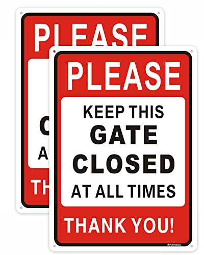 2 Pack Please Keep this Gate Closed at All Times Sign, 25 x 18 x 0.1 cm Rust Free Rust Free Aluminum Easy Mounting,