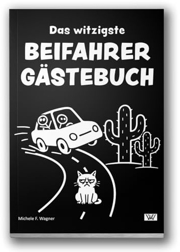 Das witzigste Beifahrer Gästebuch | Lustiges Geschenk zum 18. Geburtstag oder bestandener Fahrprüfung | Buch zum Ausfüllen im neuen Auto für Fahranfänger zum Führerschein (1, Schwarz)