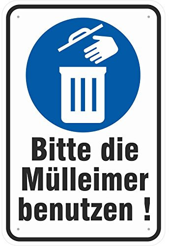 Hinweisschild 20x30 cm Mülleimer benutzen Abfall Müll Eimer 3mm Aluminium-Verbund stabil abgerundete Kanten