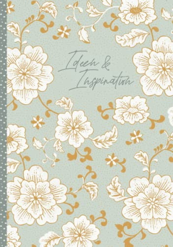 Ideen & Inspiration Florales Notizbuch Din A5 gepunktet: dot grid Bullet Journal für tägliche Notizen oder Skizzen für persönliche Projekte
