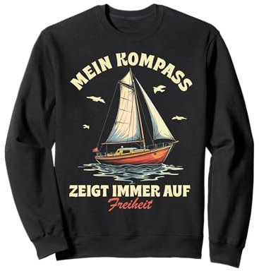 Lustige und witzige Segeln Geschenke Segel Boot Segler Sweatshirt