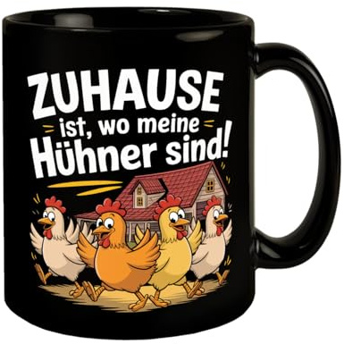 Zuhause ist, wo meine Hühner sind! Tasse Becher für Hühnerfans - lustiger Spruch