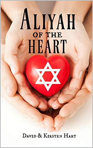 Aliyah of the Heart (English Edition)