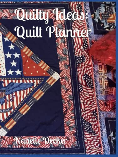 Quilty Ideas: Quilt Planner
