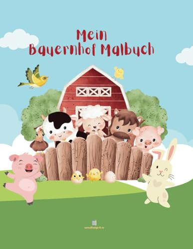 Bauernhof Malbuch: Tiere, Traktoren und ganz viel Spaß - male dir deinen Bauernhof bun