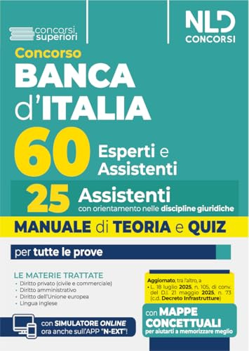 Concorso 60 unità Banca d'Italia. 25 posti per assistenti con orientamento nelle discipline giuridiche. Manuale di teoria e quiz. Con software di simulazione