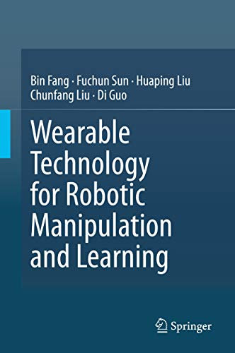 Wearable Technology for Robotic Manipulation and Learning (English Edition)