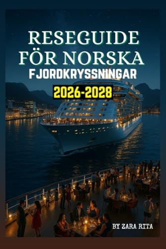 RESEGUIDE FÖR NORSKA FJORDKRYSSNINGAR 2026-2028