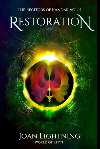 Restoration: The Recitors of Kandar. Volume 4