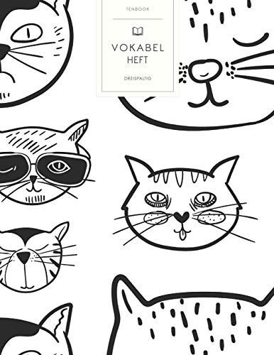 Vokabelheft: Katzen Gesichter. 3 Spalten für Vokabeln. 120 Seiten mit schönem Design. Dreispaltiges Buch mit Soft Cover 8.5x11 Zoll, ca. DIN A4 21.6x27.9cm.