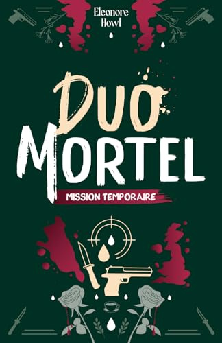 Duo Mortel: Mission Temporaire