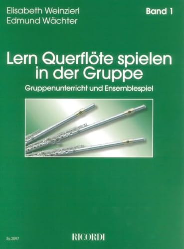 LERN QUERFLOTE SPIELEN IN DER GRUPPE BAND 1 FLUTE TRAVERSIERE