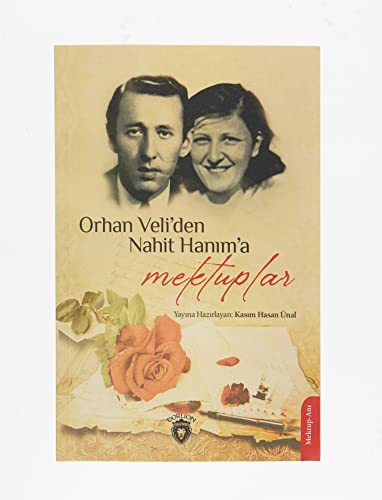 Orhan Veli'den Nahit Hanım'a Mektuplar