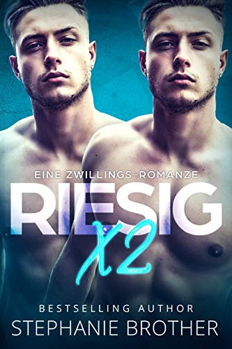 RIESIG X2: EIN MENAGE-LIEBESROMAN (RIESIG SERIES)