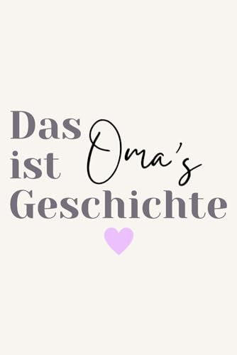 Die persönliche Geschichte von Oma Buch zum ausfüllen Erinnerungsbuch Geschenk Weihnachten von Enkel: Erinnerungsalbum mit 40 Fragen auf 50 Seiten