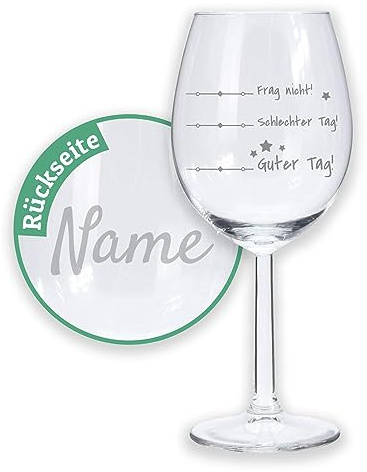 Weißweinglas mit Gravur, Stimmungsglas Schlechter Tag Guter Tag Frag nicht, Lustige Wein Geschenke, Originelle Weißweingläser als Geburtstagsgeschenk