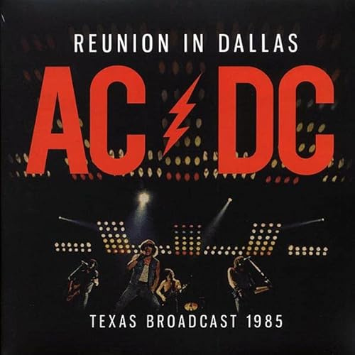 AC/DC : REUNION IN DALLAS, TEXAS BROADCAST 1985 - NEW SEALED DOUBLE COLORED VINYL LP