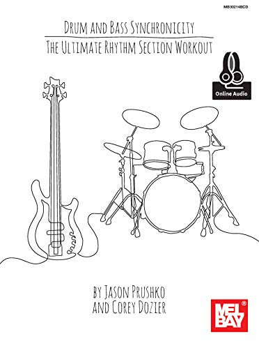 Drum and Bass Synchronicity: The Ultimate Rhythm Section Workout (English Edition)