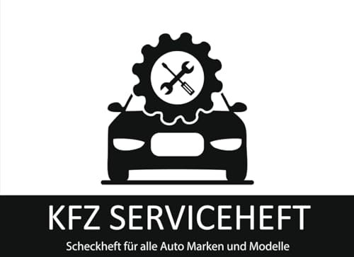 KFZ Serviceheft: Universal Scheckheft für alle Modelle und Marken | Checkheft für Wartungarbeiten | 50 Seiten. -26-