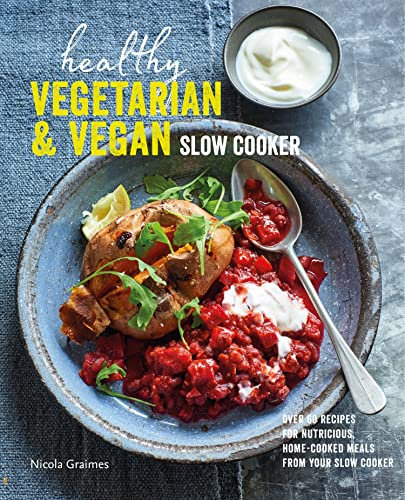 Healthy Vegetarian & Vegan Slow Cooker (English Edition)