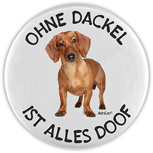 AdriLeo Flaschenöffner Ohne Dackel ist Alles doof! (Kurzhaarteckel rot)