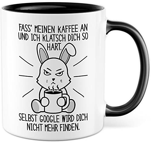 Tasse Kaffee-Liebhaber Geschenk - Fass meinen Kaffee an und ich klatsch dich so hart, Lustige Geschenkidee für Kaffee-Fans und Genießer (Weiß/Schwarz)